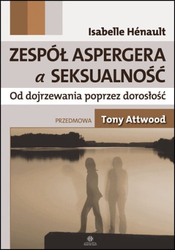 Okładka książki Zespół Aspergera a seksualność HARMONIA przedstawiająca temat seksualności i relacji w spektrum