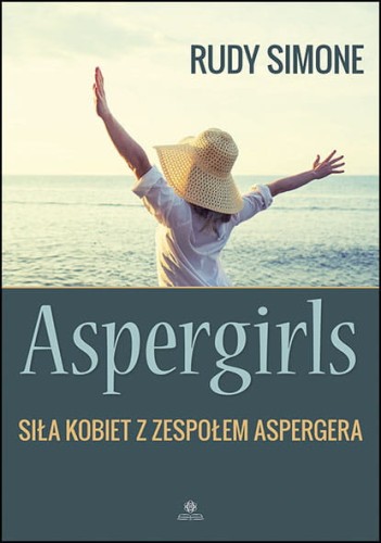 Okładka książki Aspergirls. Siła kobiet z zespołem Aspergera HARMONIA