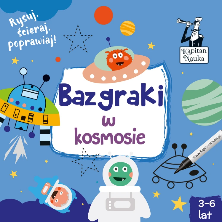 Okładka książeczki Bazgraki w kosmosie Kapitan Nauka z serii EDGARD