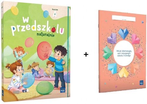 Pakiet edukacyjny W przedszkolu naturalnie Poziom A MAC PODRĘCZNIKI - okładka zestawu edukacyjnego dla 3-latków