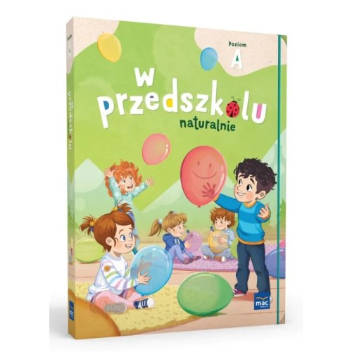 Pakiet edukacyjny W przedszkolu naturalnie Poziom A MAC PODRĘCZNIKI, widok okładki i zestawu dla trzylatków