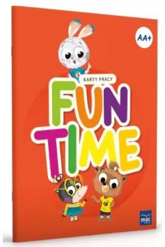 Pakiet Fun Time Poziom A i A+ - okładka książki edukacyjnej dla dzieci 3 i 4 lat wydawnictwa MAC PODRĘCZNIKI