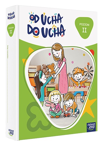 Zestaw edukacyjny Od ucha do ucha poziom 2 dla 4-latków wydawnictwa Nowa Era w formacie 305x222 mm