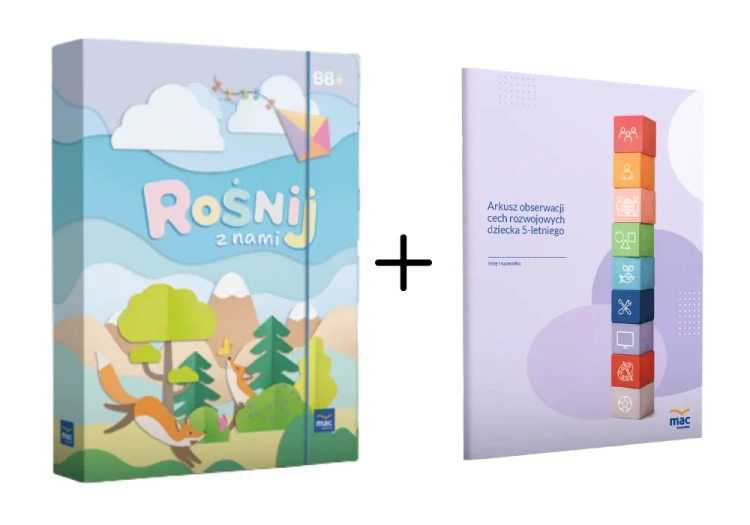 Superpakiet Rośnij z nami Poziom B i B+ z MAC PODRĘCZNIKI – zestaw edukacyjny dla przedszkolaków w wieku 5 lat