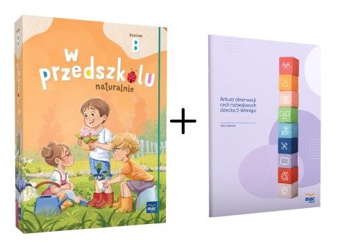 Okładka Superpakietu W przedszkolu naturalnie Poziom B wydanego przez MAC PODRĘCZNIKI, zestawu edukacyjnego dla dzieci 5-letnich