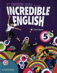 Okładka podręcznika Incredible English 2E 5 CB wydawnictwa Oxford w formacie 275x220x1 mm