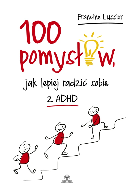 Okładka poradnika 100 pomysłów jak radzić sobie z ADHD wydawnictwa HARMONIA, format 235x165x2 mm