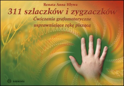 Okładka książki 311 szlaczków i zygzaczków wydawnictwa HARMONIA do ćwiczeń grafomotorycznych dla dzieci