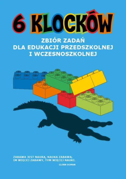 Okładka książki 6 klocków Albus z zadaniami edukacyjnymi dla dzieci w edukacji przedszkolnej i wczesnoszkolnej