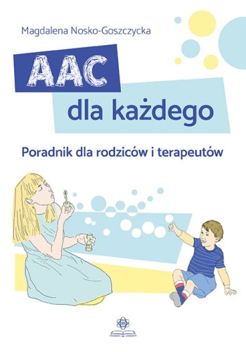Okładka poradnika AAC dla każdego wydawnictwa HARMONIA prezentująca książkę o metodach komunikacji wspomagającej
