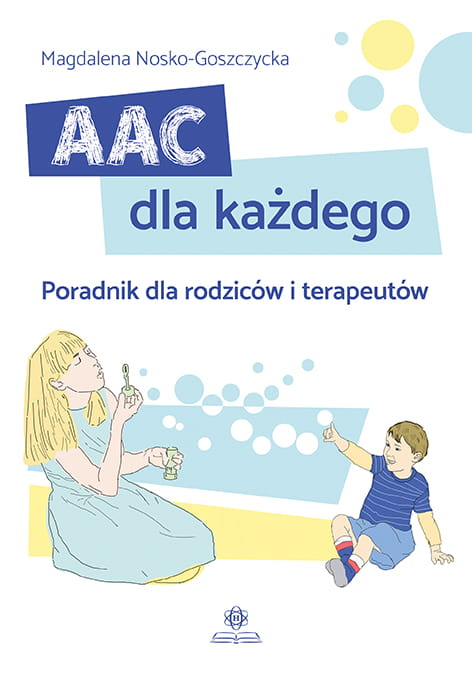 Okładka poradnika AAC dla każdego wydawnictwa HARMONIA prezentująca książkę o metodach komunikacji wspomagającej