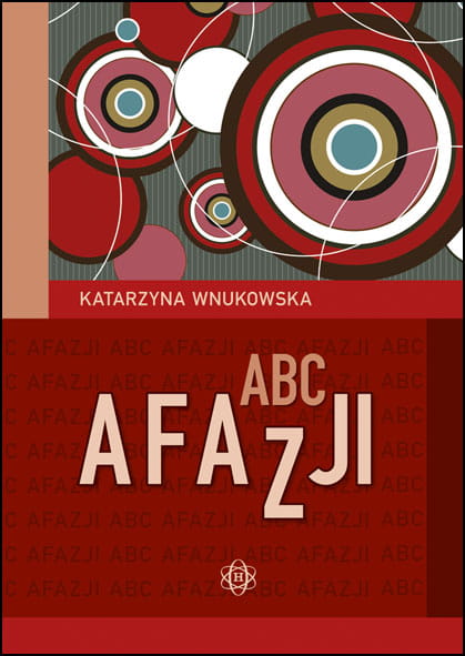 Poradnik ABC afazji wydawnictwa HARMONIA z praktycznymi ćwiczeniami wspierającymi terapię zaburzeń mowy
