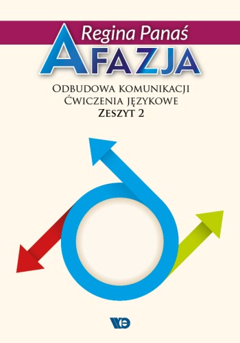 Zeszyt 2 Afazja. Odbudowa komunikacji – ćwiczenia językowe, widok okładki wydawnictwa Edukacyjnego