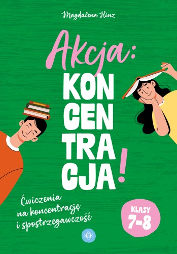 Zeszyt Akcja: koncentracja! dla uczniów klas 7–8 w miękkiej okładce wydawnictwa Harmonia podręczniki