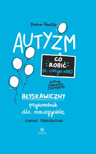 Okładka przewodnika Autyzm. Co robić (a czego nie) wydawnictwa HARMONIA, format 14,5 × 21,5 cm