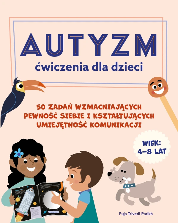 Okładka książki Autyzm. Ćwiczenia dla dzieci z serii Harmonia podręczniki, format 203,2 × 254 mm