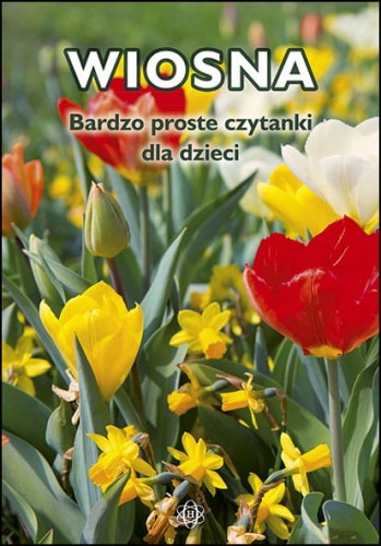 Okładka książki Wiosna – bardzo proste czytanki dla dzieci wydawnictwa HARMONIA w formacie 295x205x1 mm