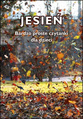 Jesień. Bardzo proste czytanki dla dzieci HARMONIA - okładka książki edukacyjnej o jesieni