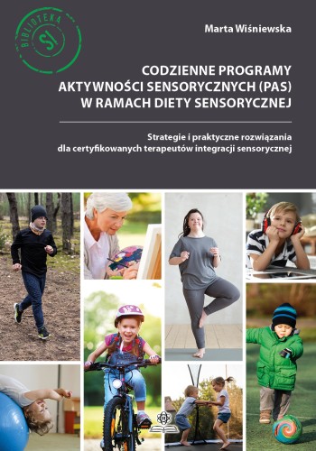 Okładka poradnika Codzienne programy aktywności sensorycznych PAS autorstwa dr Marii Borkowskiej, wydawnictwo HARMONIA