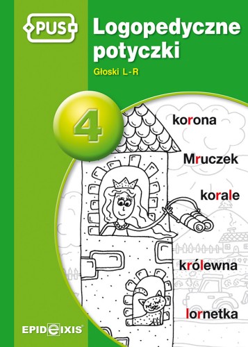 Okładka książeczki Logopedyczne potyczki 4 wydawnictwa EPIDEIXIS z ćwiczeniami logopedycznymi dla dzieci