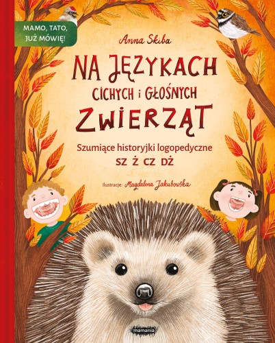 Okładka książki logopedycznej „Na językach cichych i głośnych zwierząt” MAMANIA z ilustracją zwierząt i tytułem