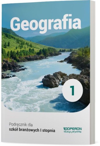 Podręcznik do geografii dla klasy 1 szkoły branżowej z miękką okładką i formatem 235x165x1 mm, wydany przez OPERON PODRĘCZNIKI 2