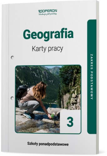 Okładka Geografia Karty Pracy Ucznia 3 Liceum i Technikum zakres podstawowy od OPERON PODRĘCZNIKI 2 w formacie 298x210x1 mm