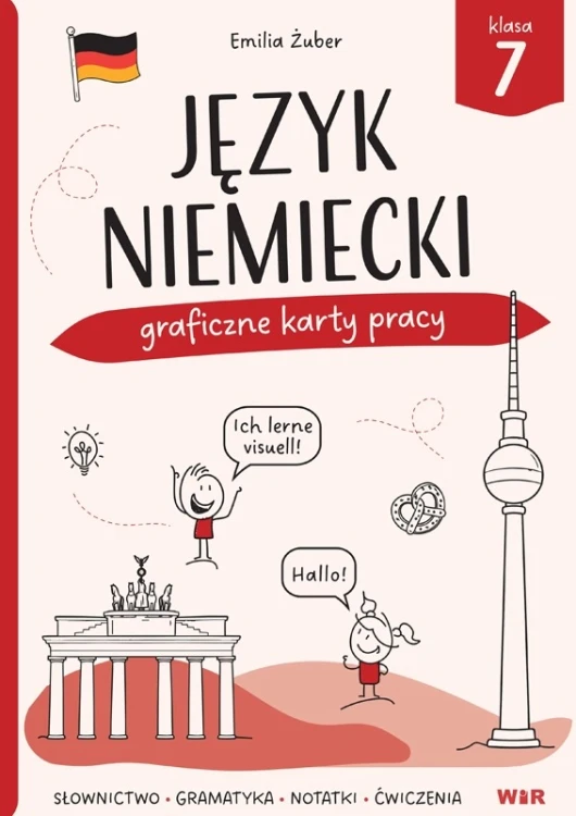 Graficzne karty pracy do języka niemieckiego dla klasy 7 Wir (T) przedstawiające przykładowe zadania i ćwiczenia