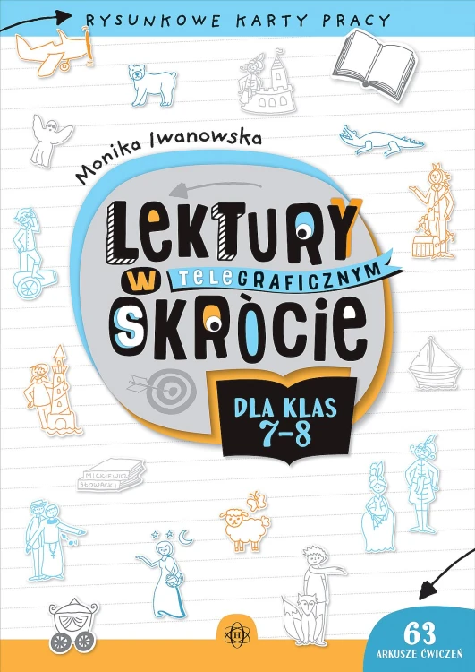 Rysunkowe karty pracy Lektury w teleGRAFICZNYM skrócie dla klas 7-8 Harmonia