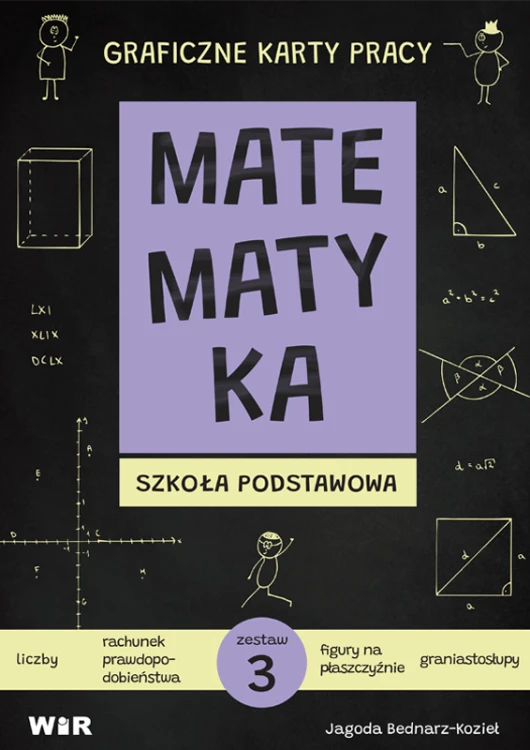 Matematyka – Graficzne karty pracy dla szkoły podstawowej, zestaw 3 wydawnictwa Wir (T) w formacie 305x220 mm