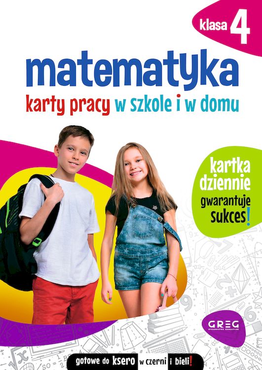 Okładka kart pracy Matematyka 4 dla klasy czwartej szkoły podstawowej wydawnictwa GREG o wymiarach 290x205x1 mm