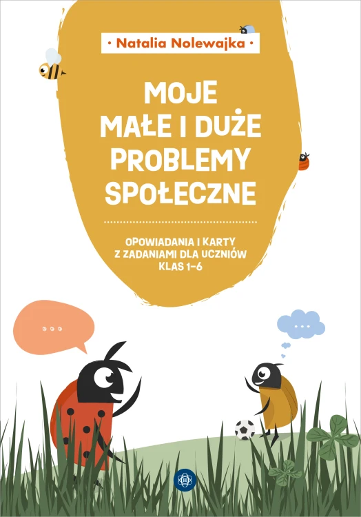 Opowiadania i karty pracy Moje małe i duże problemy społeczne Harmonia podręczniki w formacie 293x205x1 mm