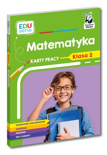 Okładka zestawu kart pracy EDUseria Matematyka dla klasy 2 wydawnictwa Kapitan Nauka