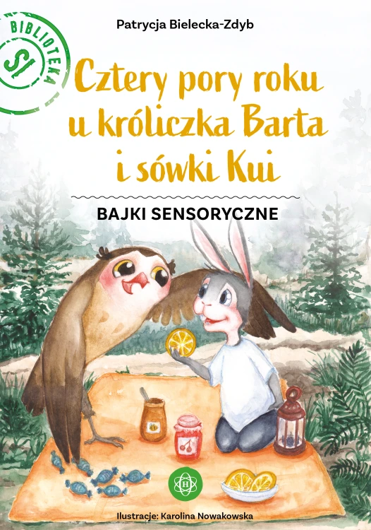 Okładka książki Cztery pory roku u króliczka Barta i sówki Kui Tom 2 Wydawnictwo HARMONIA, kolorowa ilustracja