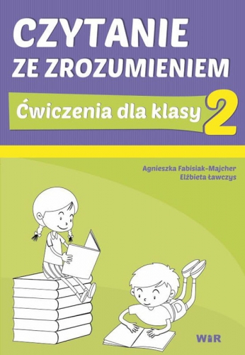 Okładka książki Czytanie ze zrozumieniem dla klasy 2 szkoły podstawowej wydawnictwa WIR