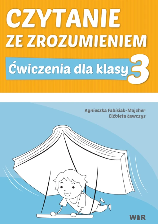 Okładka książki Czytanie ze zrozumieniem dla klasy 3 szkoły podstawowej wydawnictwa WIR