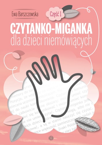 Okładka Czytanko-miganki dla dzieci niemówiących z wydawnictwa Harmonia podręczniki, format 305x225 mm