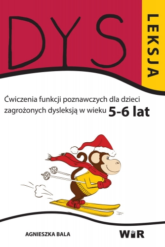 Okładka książki Dysleksja 5–6 lat WIR – zestaw ćwiczeń dla dzieci wspierających funkcje poznawcze