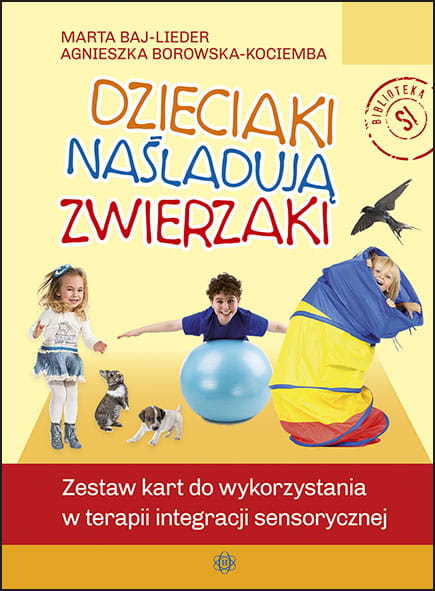 Zestaw kart do terapii integracji sensorycznej Dzieciaki naśladują zwierzaki wydawnictwa HARMONIA w formacie 220x165x1 mm