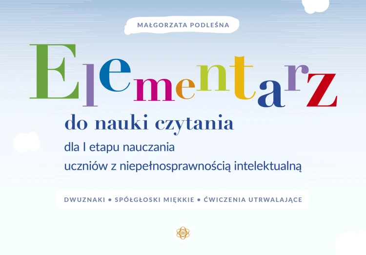 Okładka Elementarza do nauki czytania dla uczniów z niepełnosprawnością intelektualną wydanego przez Harmonia podręczniki