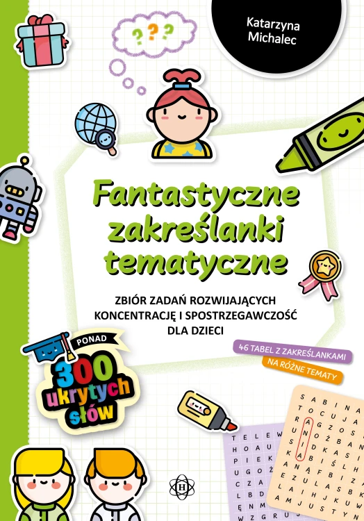 Fantastyczne zakreślanki tematyczne HARMONIA – okładka książki z zadaniami rozwijającymi koncentrację i spostrzegawczość dzieci
