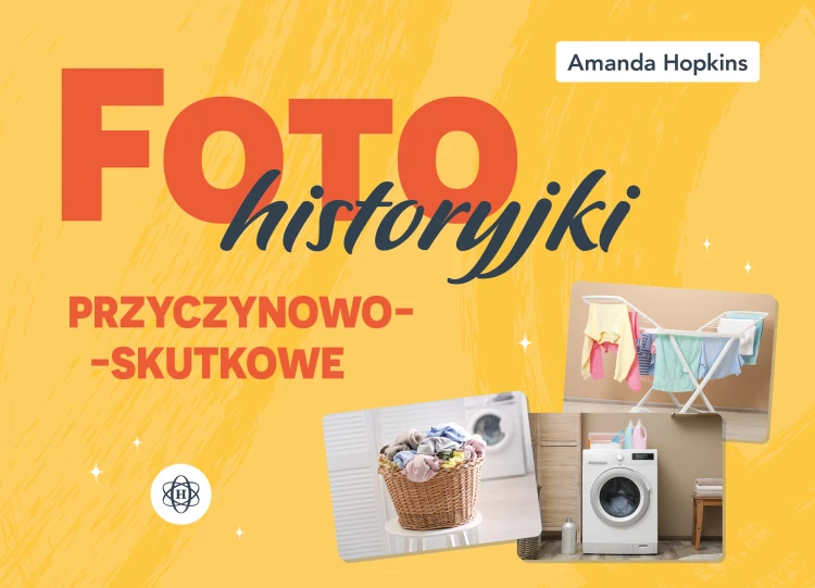 Fotohistoryjki przyczynowo-skutkowe Harmonia podręczniki – okładka zestawu edukacyjnego wspierającego myślenie logiczne u dzieci