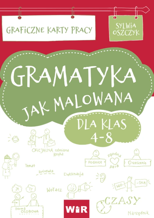 Graficzne karty pracy Gramatyka jak malowana Wydawnictwo Wir (T) z okładką i przykładowymi ćwiczeniami dla uczniów klas 4-8