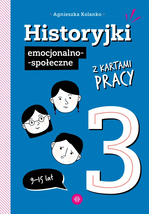 Okładka publikacji Historyjki emocjonalno-społeczne z kartami pracy dla dzieci i młodzieży 9-15 lat Harmonia podręczniki