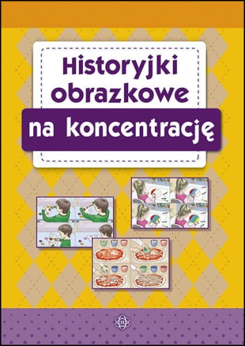 Historyjki obrazkowe na koncentrację Harmonia podręczniki - zestaw kart edukacyjnych do ćwiczenia uwagi i spostrzegawczości