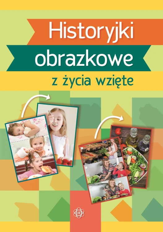 Historyjki obrazkowe z życia wzięte Harmonia podręczniki - karty edukacyjne przedstawiające trzy zdjęcia do ułożenia