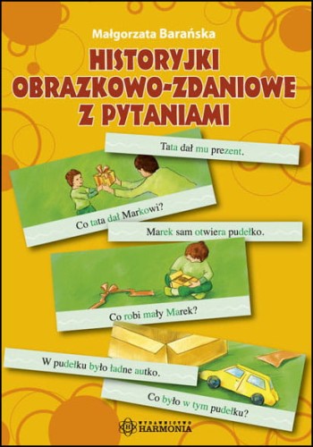 Historia obrazkowo-zdaniowa Harmonia podręczniki – układanie i czytanie przez dzieci