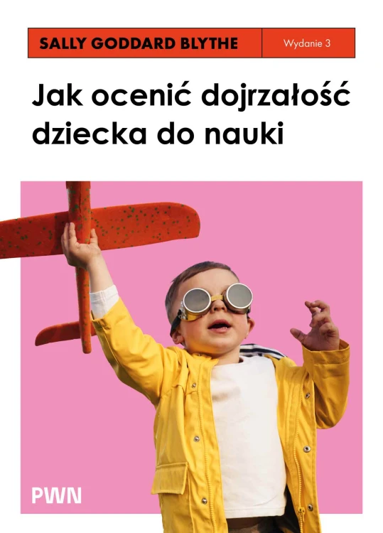 Okładka książki PWN z testami przesiewowymi INPP i programem ćwiczeń rozwojowych dla dzieci od 7 lat