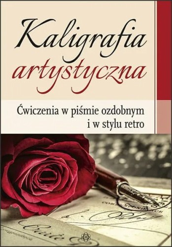 Okładka książki Kaligrafia artystyczna HARMONIA z ćwiczeniami pisma ozdobnego i stylem retro