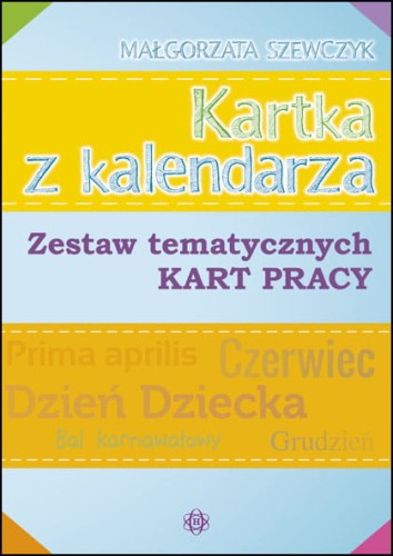 Zestaw tematycznych kart pracy Kartka z kalendarza HARMONIA w formacie 303x220x1 mm